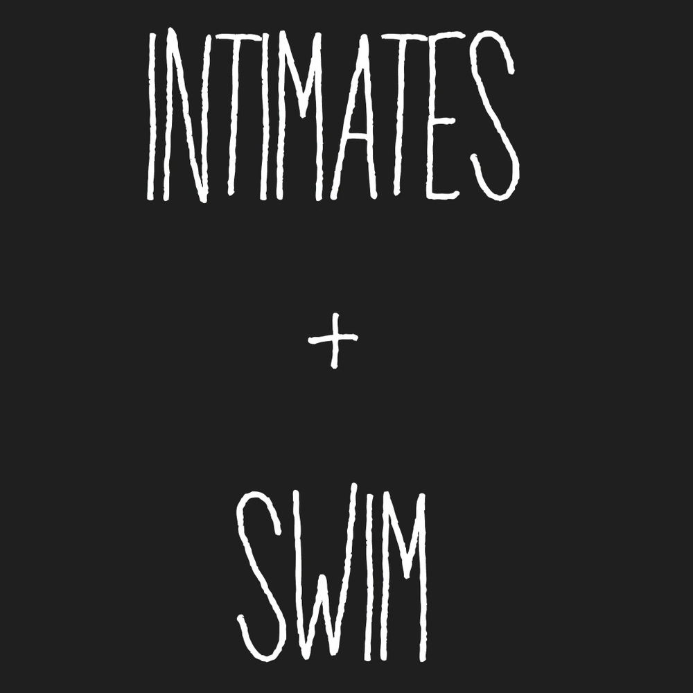 Intimates Below!
